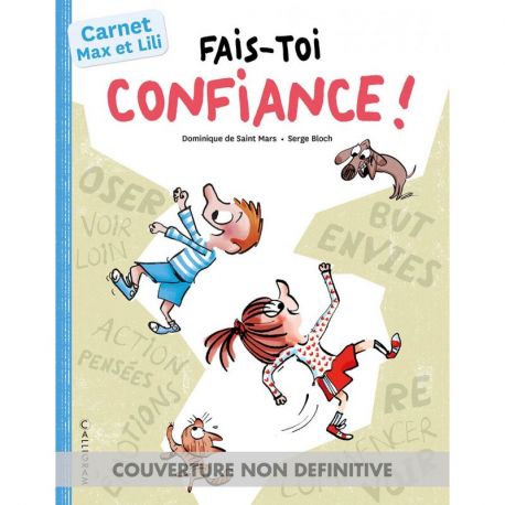 FAIS-TOI CONFIANCE !