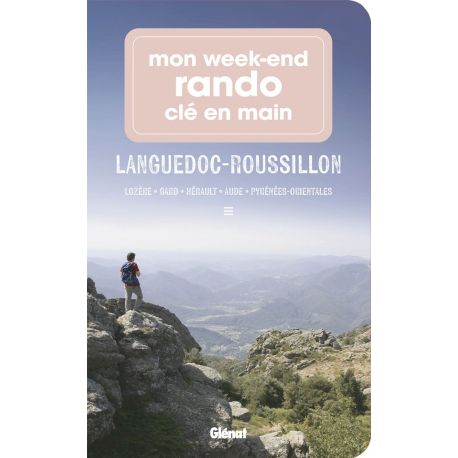 MON WEEK-END RANDO LANGUEDOC ROUSSILLON