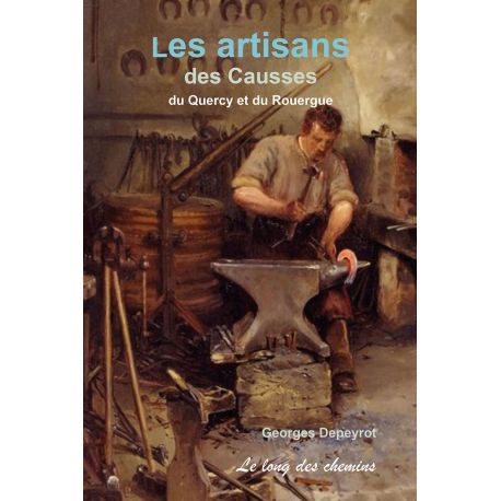 LES ARTISANS DES CAUSSES DU QUERCY ET DU ROUERGUE