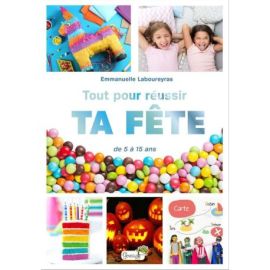 TOUT POUR REUSSIR TA FETE