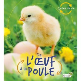 DE L'OEUF A LA POULE