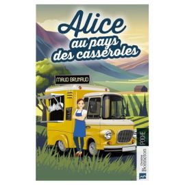 ALICE AU PAYS DES CASSEROLES