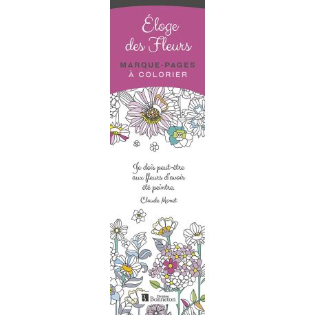 ELOGE DES FLEURS MARQUE-PAGES  A COLORIER