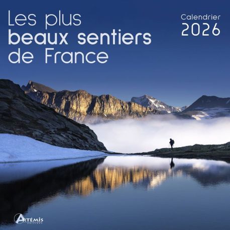 CALENDRIER LES PLUS BEAUX SENTIERS DE RANDONNEE EN FRANCE 2026