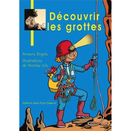 DECOUVRIR LES GROTTES