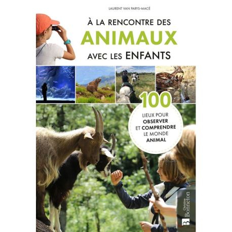 A LA RENCONTRE DES ANIMAUX AVEC LES ENFANTS