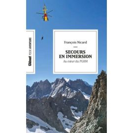 SECOURS EN IMMERSION AU COEUR DU PGHM - POCHE
