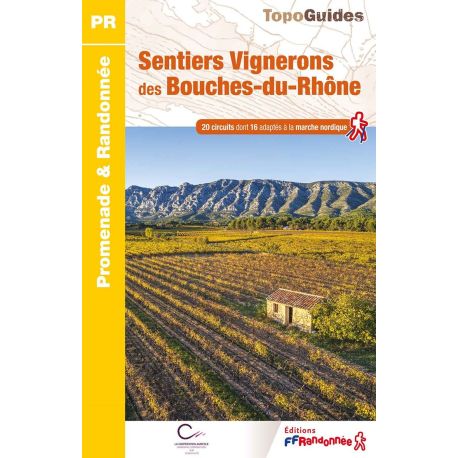 LES SENTIERS VIGNERONS DES BOUCHES DU RHONE P134