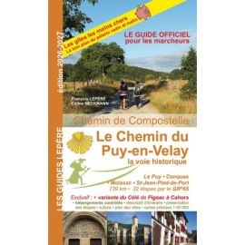 LE CHEMIN DU PUY EN VELAY LA VOIE HISTORIQUE