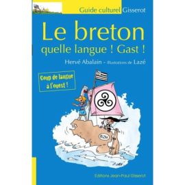 LE BRETON QUELLE LANGUE ! GAST !