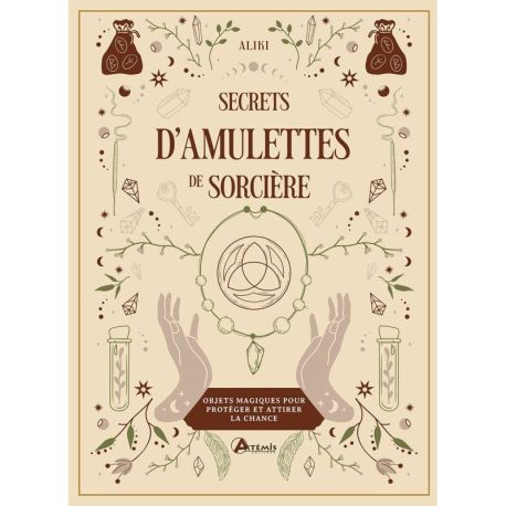 SECRETS D'AMULETTE ET DE SORCIERE