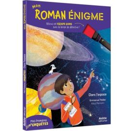 MON ROMAN ENIGME - ME PREMIERES ENQUETES DANS L'ESPACE